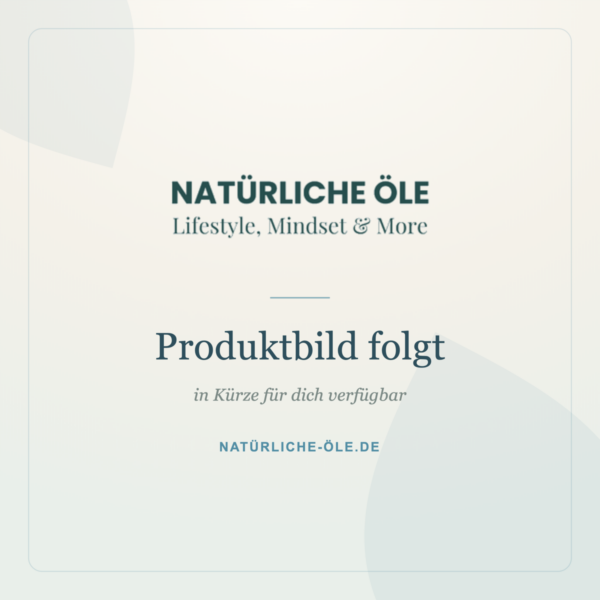 Produktbild folgt in Kürze | natürliche-öle.de